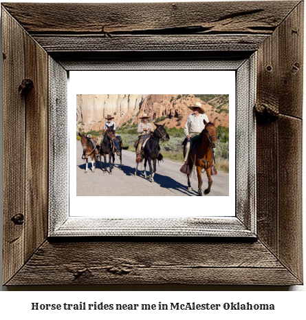 horse trail rides near me in McAlester, Oklahoma